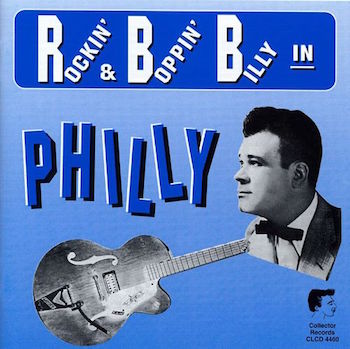 V.A. - Rockin' & Boppin' Billy In Philly - Klik op de afbeelding om het venster te sluiten